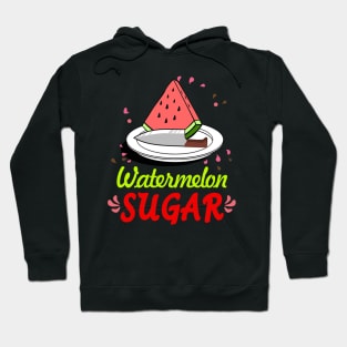 Watermelon Sugar Hoodie